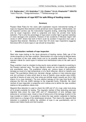 Importance of rope NDT for safe lifting of loading cranes. — V. Sukhorukov, &lt;br&gt;V. Kotelnikov, V. Zhukov, A. Khudoshin. Proceedings of the OIPEEC Technical Meeting, Lenzburg, September 2003.